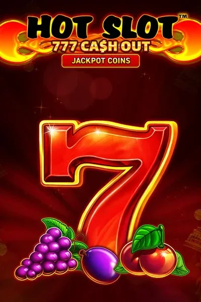 Hot Slot:777 Cash Out — slot | Marvel Casino RO